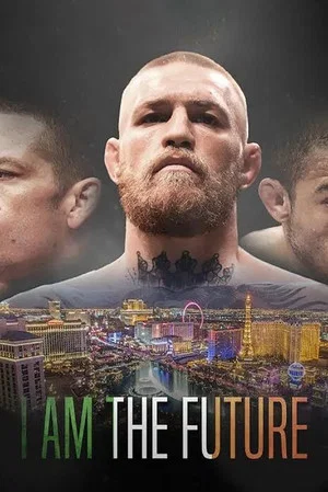 Постер: I Am the Future: A Conor McGregor Film