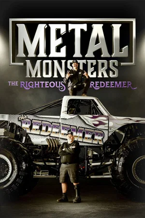Постер: Metal Monsters: The Righteous Redeemer