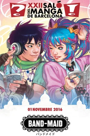 Постер: BAND-MAID - Salon del manga de Barcelona