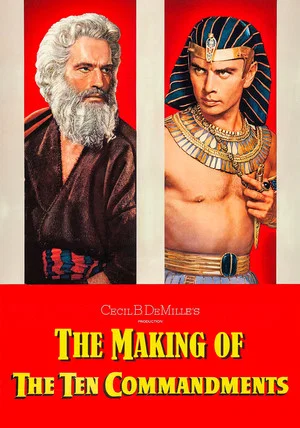 Постер: The Making of The Ten Commandments