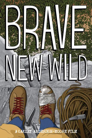 Постер: Brave New Wild
