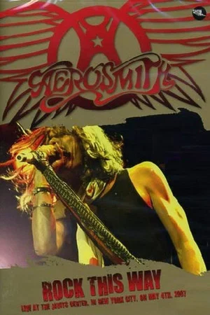 Постер: Aerosmith - 'Rock This Way'