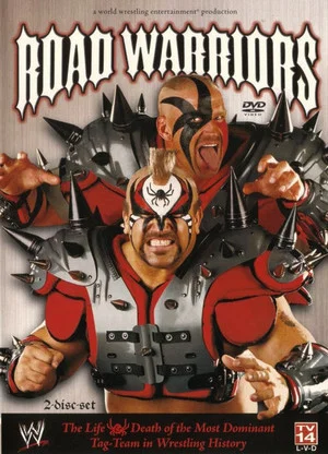 Постер: WWE: Road Warriors - The Life & Death of the Most Dominant Tag-Team in Wrestling History