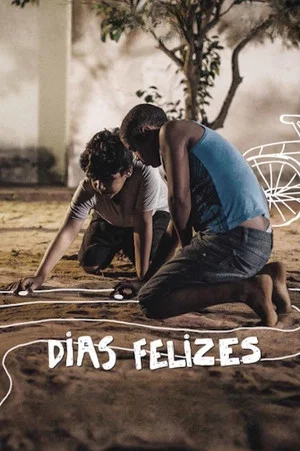 Постер: Dias Felizes
