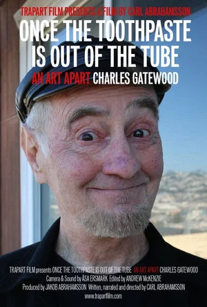 Постер: Once the Toothpaste Is Out of the Tube - An Art Apart: Charles Gatewood