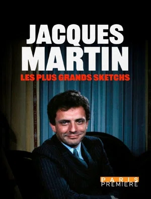 Постер: Jacques Martin : les plus grands sketchs