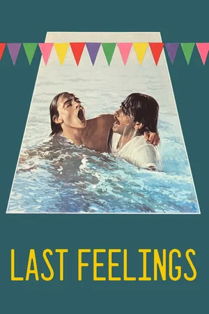 Постер: Last Feelings