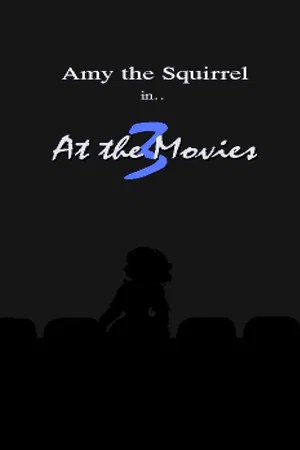 Постер: Amy the Squirrel: At the Movies 3