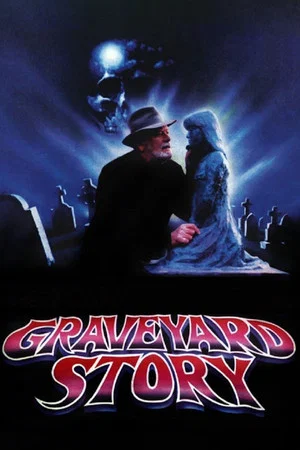 Постер: The Graveyard Story