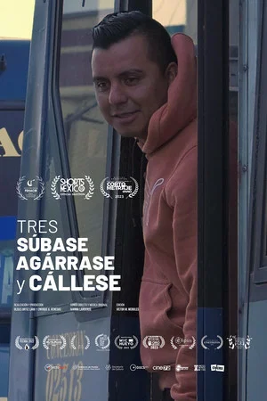 Постер: Tres. Súbase, agárrese y cállese