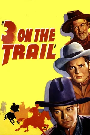 Постер: Three on the Trail