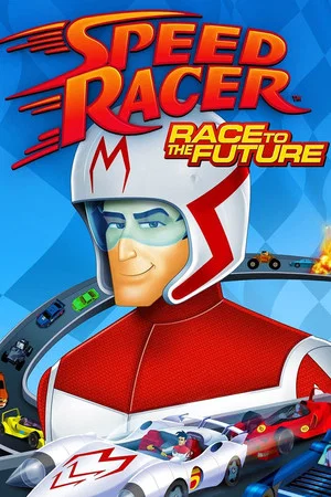 Постер: Speed Racer: Race to the Future