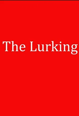 Постер: The Lurking