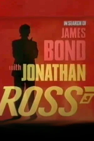 Постер: In Search of James Bond with Jonathan Ross