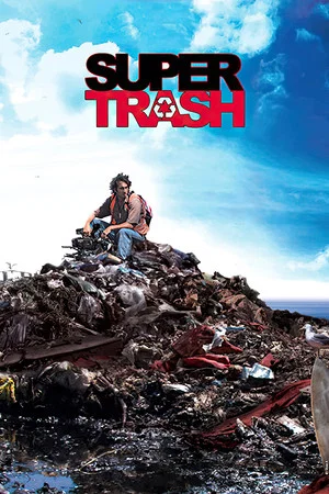 Постер: Super Trash