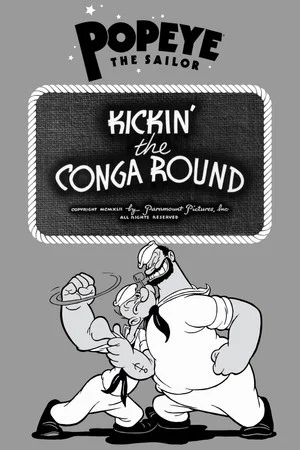 Постер: Kickin' the Conga Round