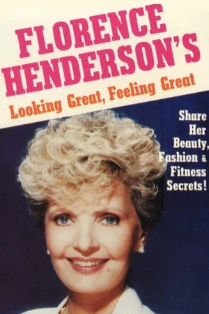 Постер: Florence Henderson's Looking Great, Feeling Great