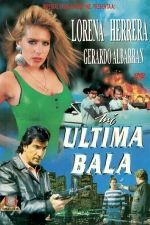Постер: Mi última bala