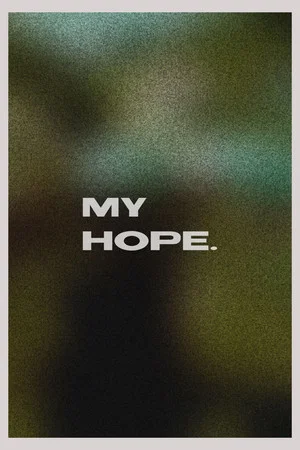 Постер: My Hope