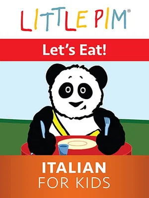 Постер: Little Pim: Let's Eat! - Italian for Kids