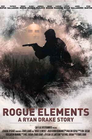 Постер: Rogue Elements: A Ryan Drake Story