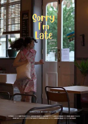 Постер: Sorry I'm Late