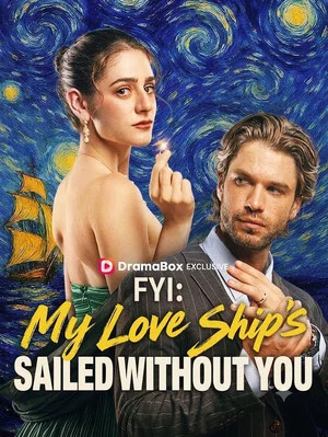 Постер: My Love Ships Sailed Without You