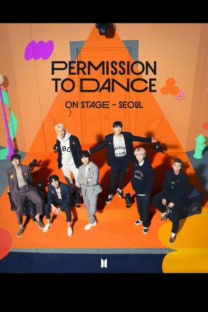 Постер: BTS Permission to Dance On Stage - Seoul: Live Viewing