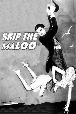 Постер: Skip the Maloo!