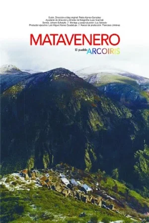Постер: Matavenero, El Pueblo Arcoiris