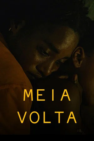 Постер: Meia Volta