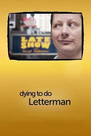 Постер: Dying to Do Letterman