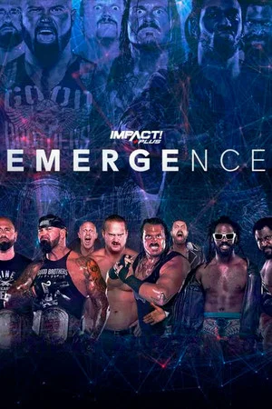 Постер: IMPACT Wrestling: Emergence 2021