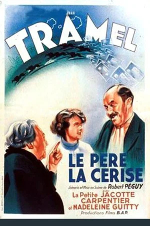 Постер: Le Père La Cerise