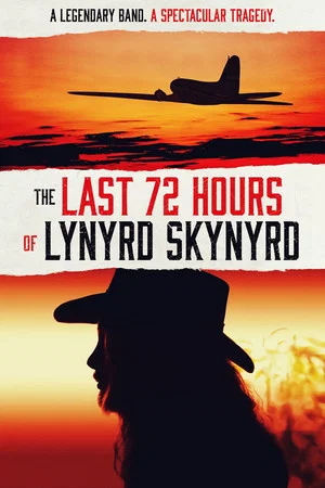 Постер: I'll Never Forget You: The Last 72 Hours of Lynyrd Skynyrd