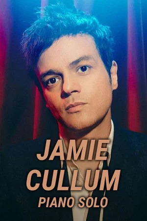 Постер: Jamie Cullum - Piano Solo