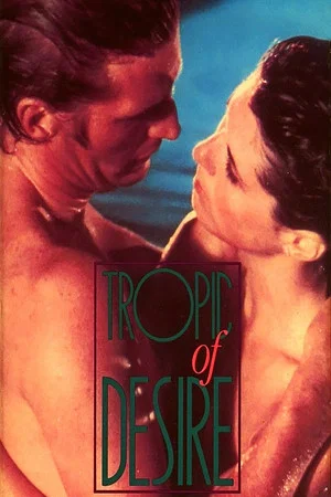 Постер: Tropic of Desire