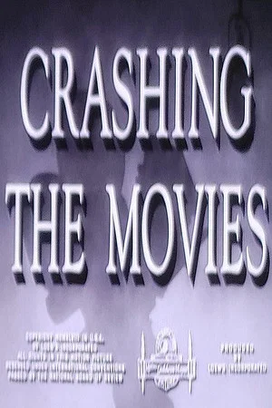 Постер: Crashing the Movies
