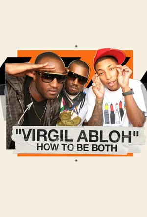 Постер: Virgil Abloh: How To Be Both