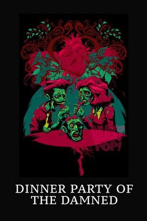 Постер: Dinner Party of the Damned