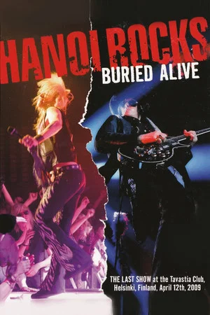 Постер: Hanoi Rocks - Buried Alive