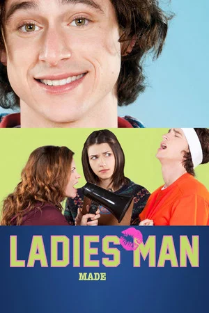 Постер: Ladies' Man: A Made Movie