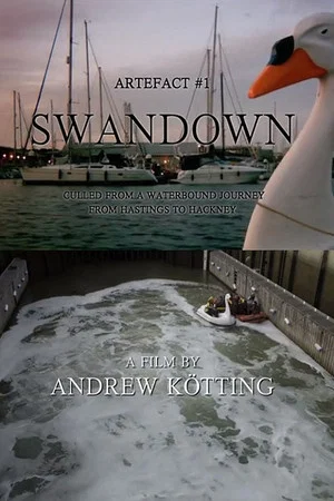 Постер: Artefact #1: Swandown – Culled from a Waterbound Journey from Hastings to Hackney