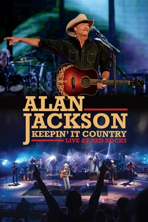 Постер: Alan Jackson: Keepin' It Country