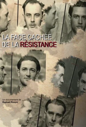 Постер: La face cachée de la Résistance