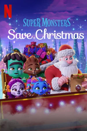 Постер: Super Monsters Save Christmas