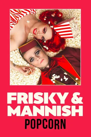 Постер: Frisky and Mannish: Popcorn
