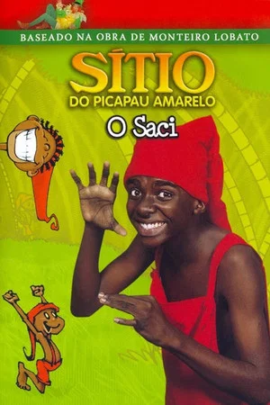 Постер: Sítio do Picapau Amarelo: O Saci