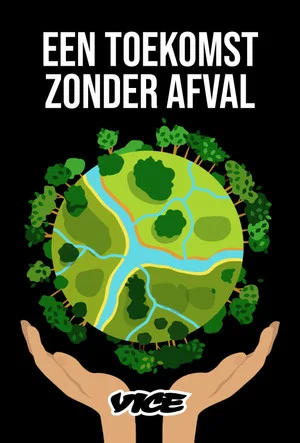 Постер: Een Toekomst Zonder Afval
