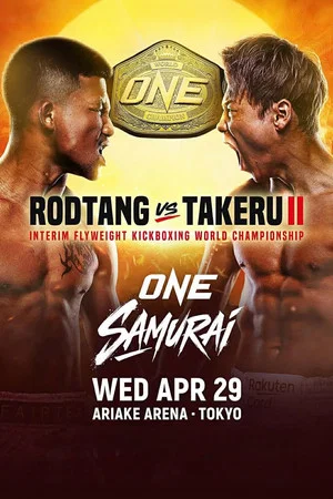 Постер: ONE Samurai 1: Rodtang vs. Takeru 2